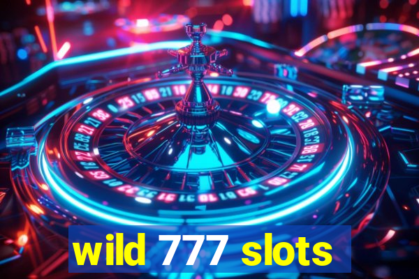 wild 777 slots