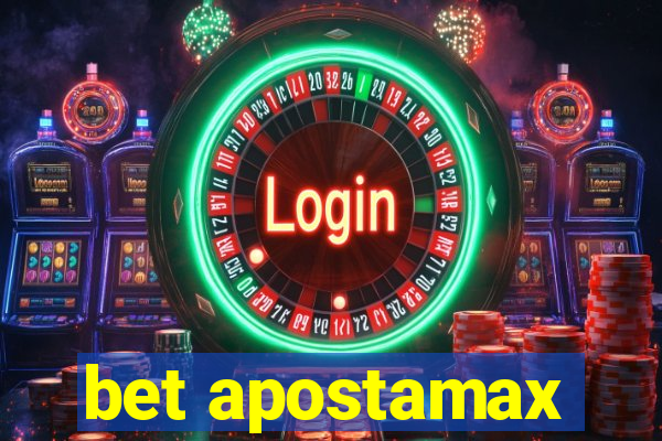 bet apostamax