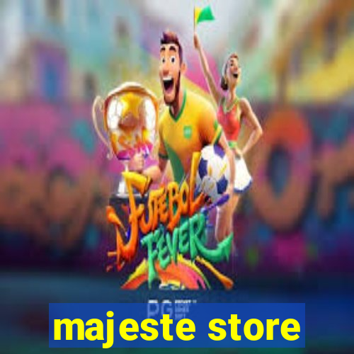 majeste store