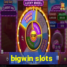 bigwin slots