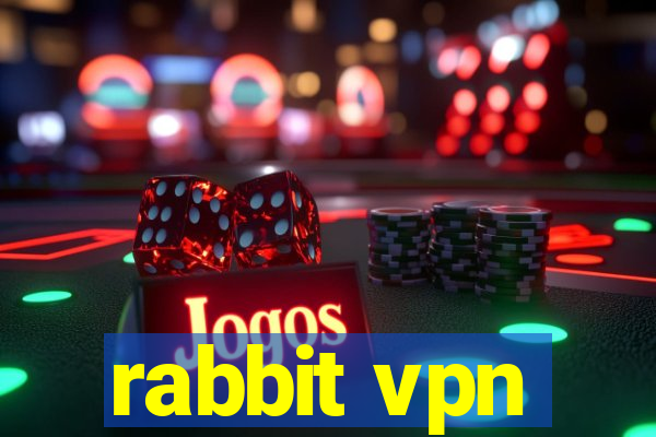 rabbit vpn