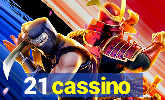 21 cassino