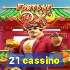 21 cassino