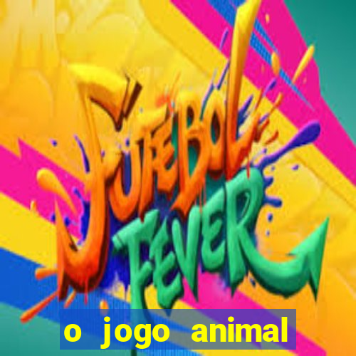 o jogo animal world paga mesmo