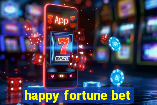 happy fortune bet