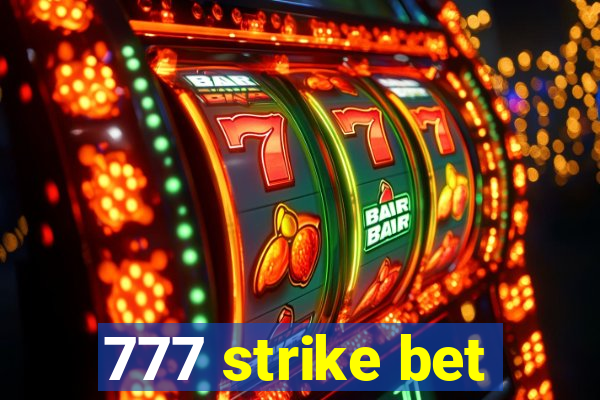 777 strike bet