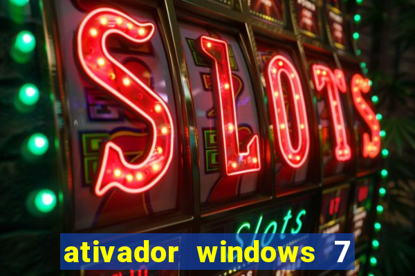 ativador windows 7 32 bits