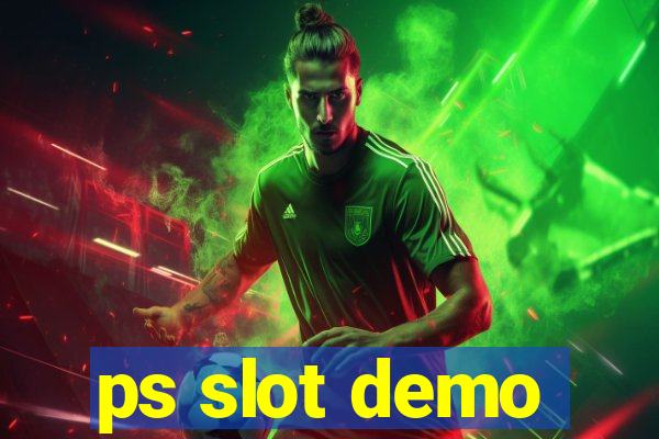 ps slot demo