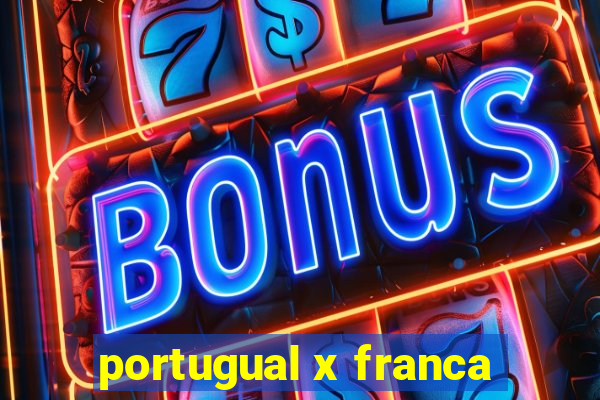 portugual x franca