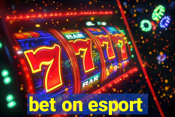 bet on esport