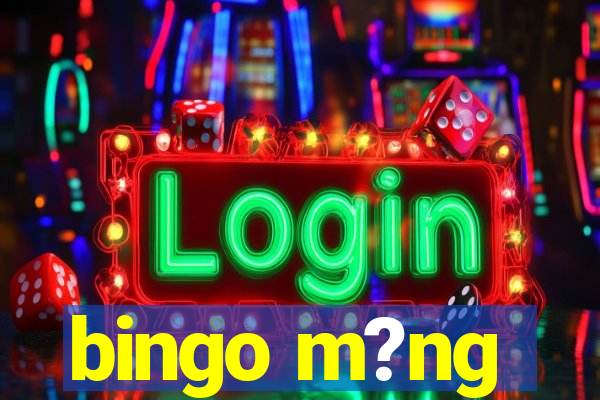 bingo m?ng