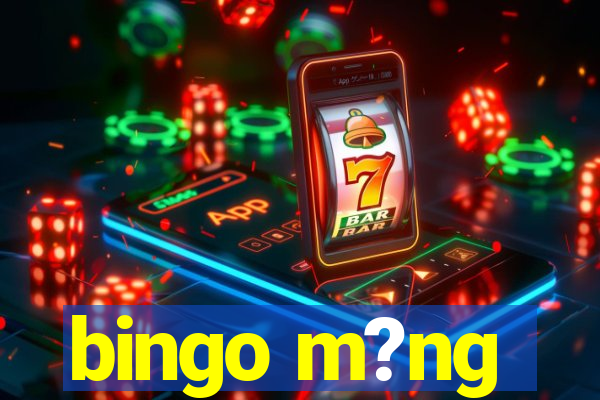 bingo m?ng