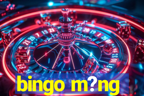 bingo m?ng