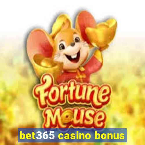 bet365 casino bonus