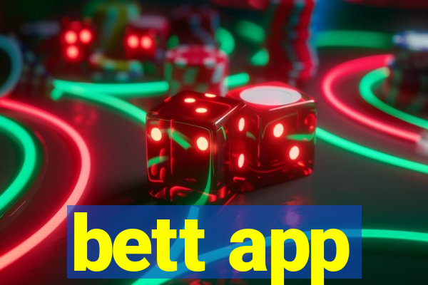 bett app