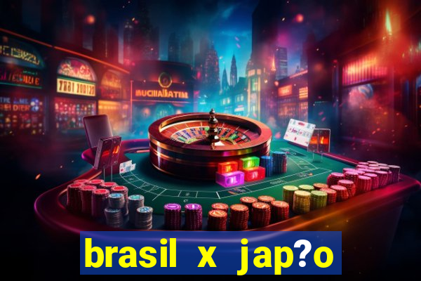 brasil x jap?o feminino palpite