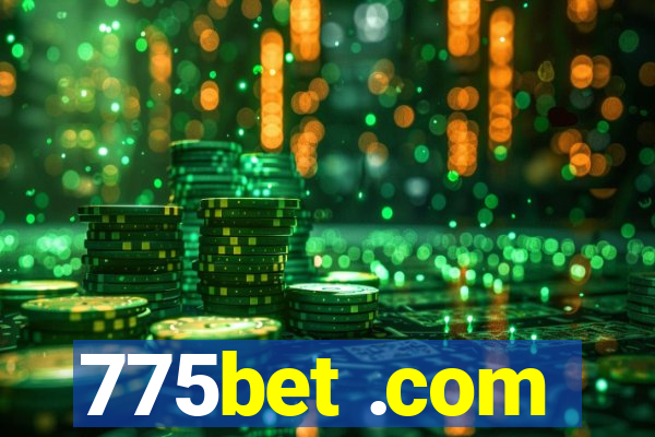 775bet .com