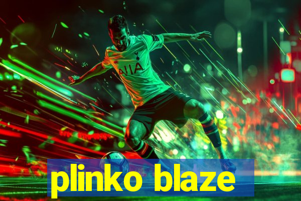 plinko blaze