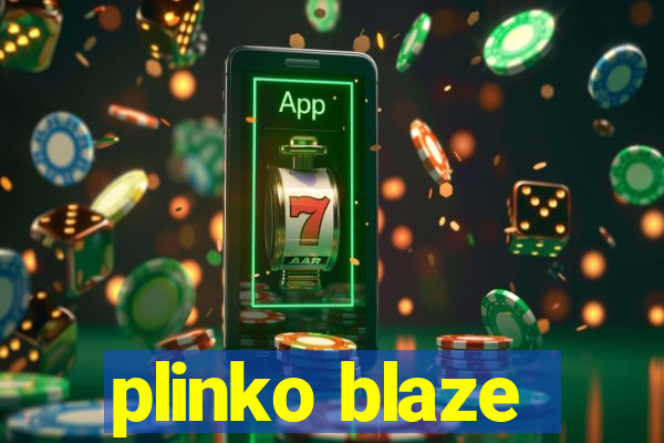 plinko blaze