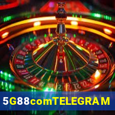 5G88comTELEGRAM