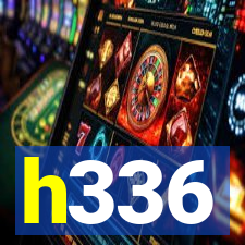 h336