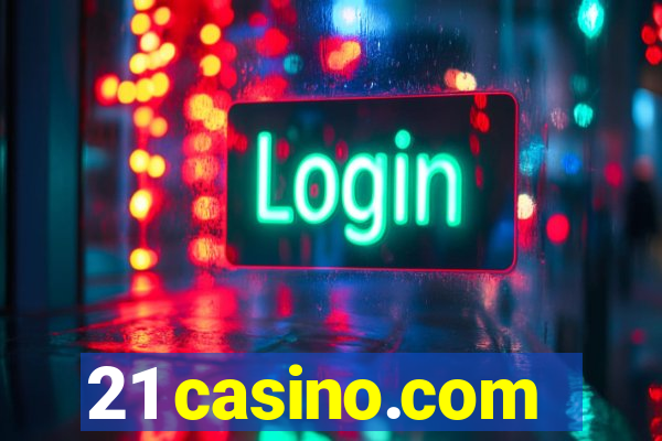 21 casino.com