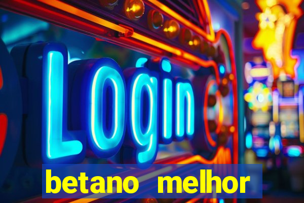 betano melhor horário para jogar