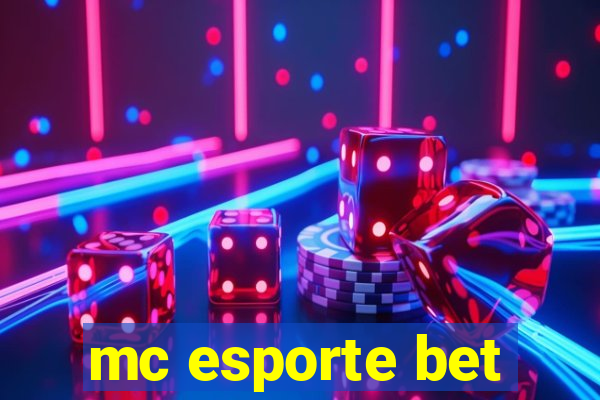 mc esporte bet