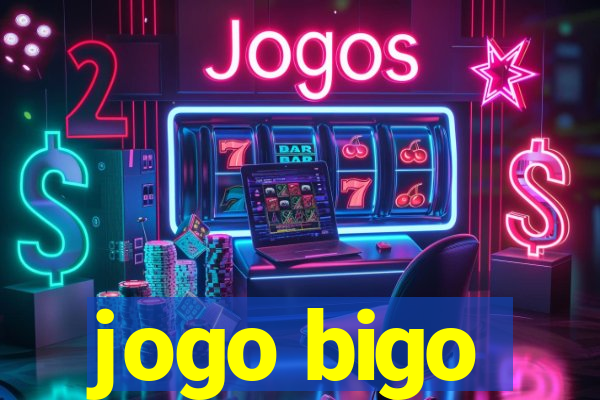 jogo bigo