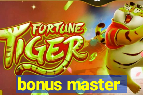 bonus master