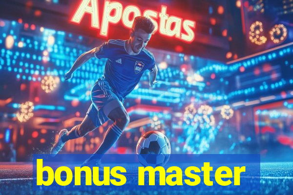 bonus master