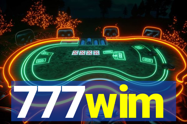 777wim