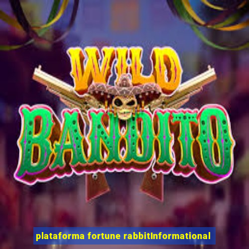 plataforma fortune rabbitInformational