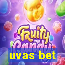 uvas bet