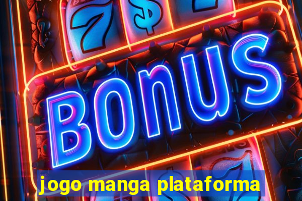 jogo manga plataforma