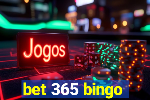 bet 365 bingo