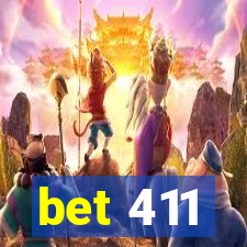 bet 411