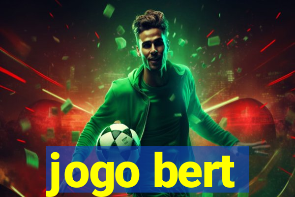 jogo bert