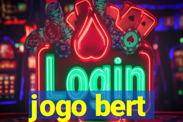 jogo bert