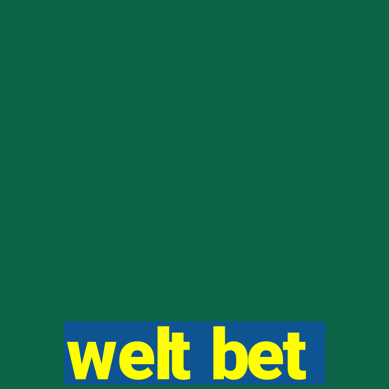 welt bet