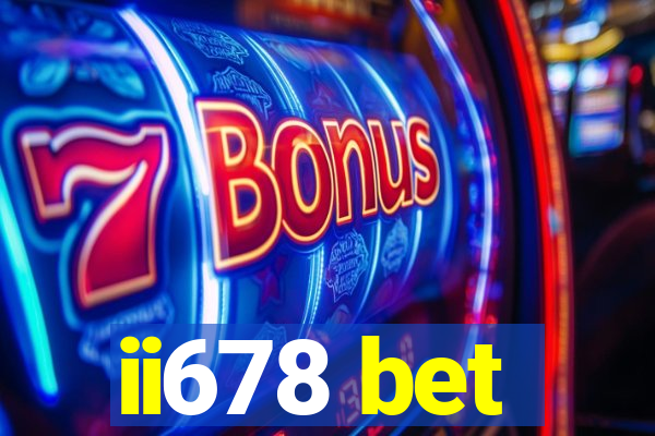 ii678 bet