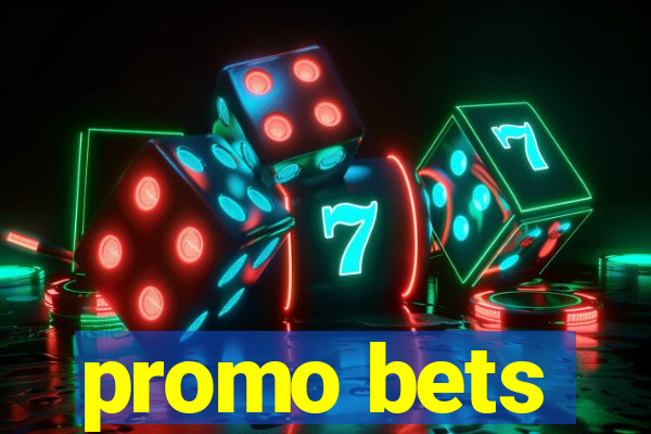 promo bets