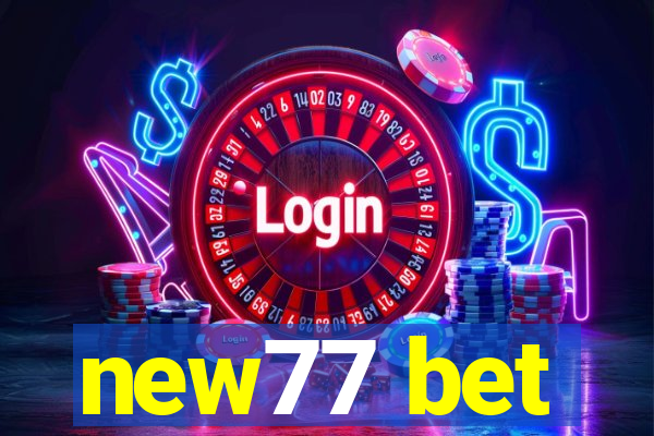 new77 bet