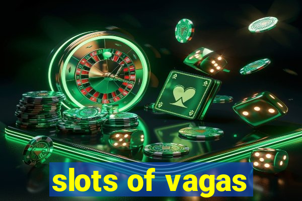 slots of vagas