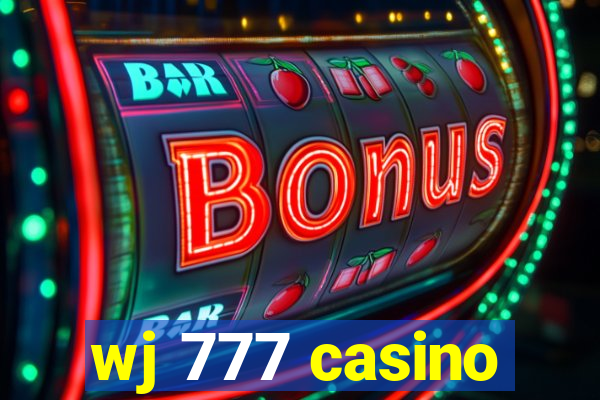 wj 777 casino