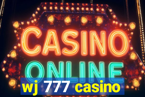 wj 777 casino