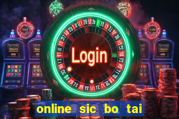 online sic bo tai xiu software casino game