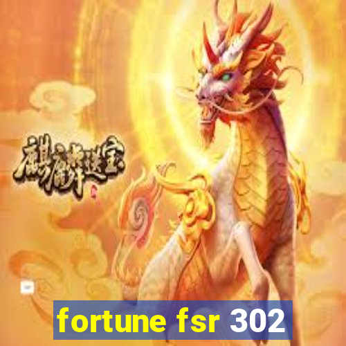 fortune fsr 302