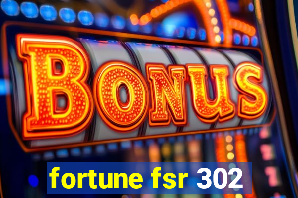 fortune fsr 302