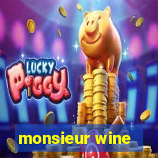 monsieur wine